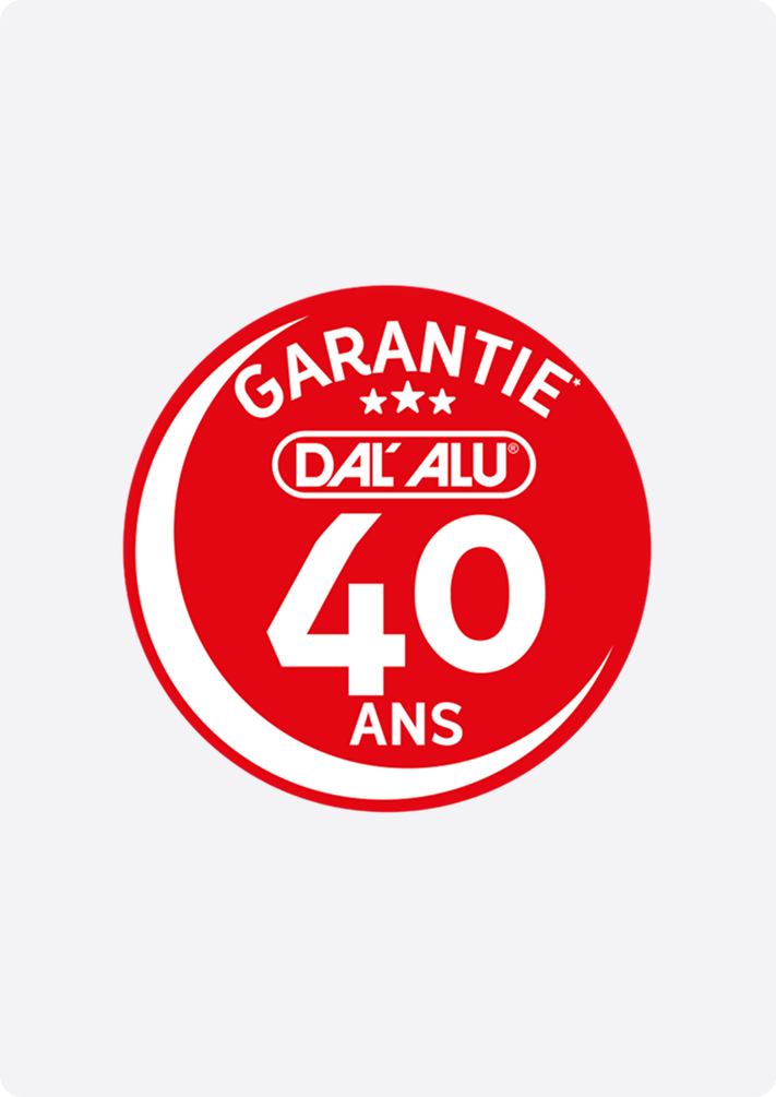 Garantie 40 ans DAL'ALU