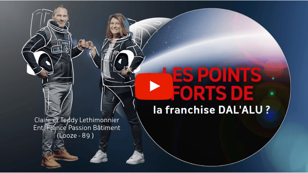 DAL'ALU : paroles de franchises Claire et Teddy Lethimonnier